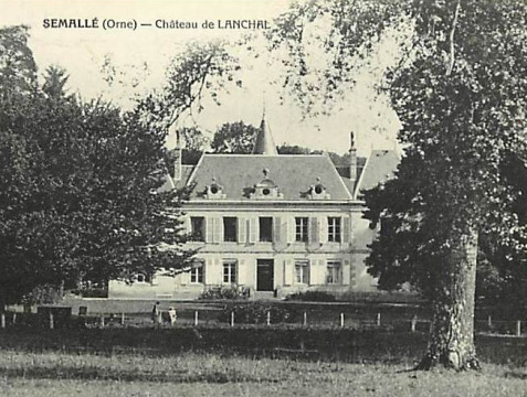 Château de Lanchal (Semallé)