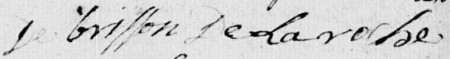 Signature of Marguerite de Brisson de La Roche (1719 - 1765)