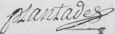 Signature de Jean Plantade (1740 - )