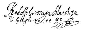 Signature of Rodolfo Gonzaga (1569 - 1593)